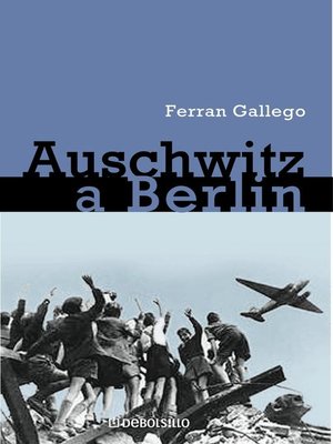 cover image of De Auschwitz a Berlín